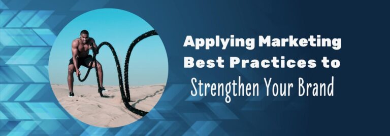 33 Marketing Best Practice Guidelines to Help Boost Your Brand